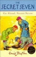 The Secret Seven, Go Ahead Secret Seven