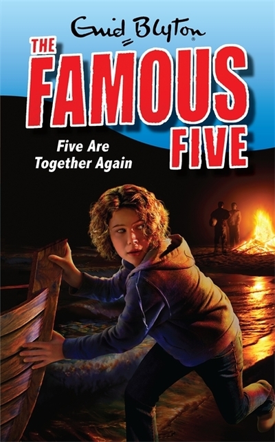 Famous Five (Book 21) Five Are Together Again