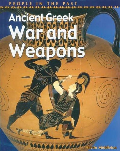 ANCIENT GREEK WAR AND WEAPONS