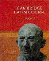 CAMBRIDGE LATIN COURSE BOOK 1