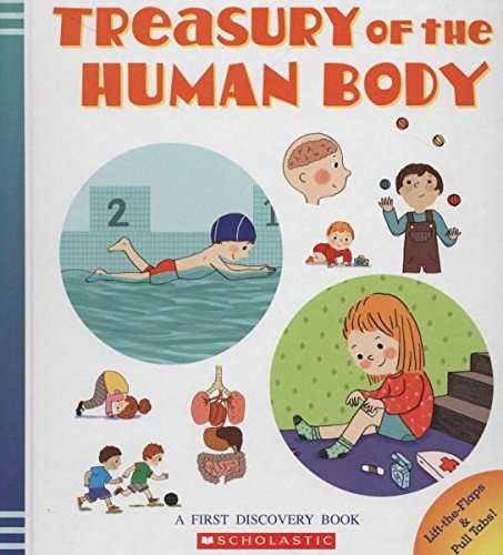 Treasury of the Human Body Childrens First Discovery Book