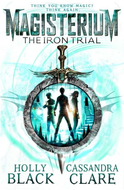 Magisterium The Iron Trial