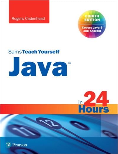 Sams Teach Yourself Java in 24 Hours