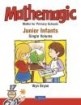 [Curriculum Changing] MATHEMAGIC JUNIOR INFANTS ONE VOL