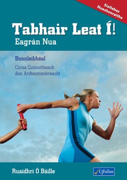 ONLY TEXTBOOK Teabhair Leat I! Eagran Nua