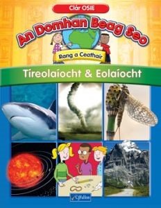 An Domhan Beag Seo Rang a Ceathair Tíreolaíocht agus Eolaíocht