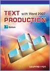 [Available March] TEXT PRODUCTION WITH MICROSOFT WORD 2007