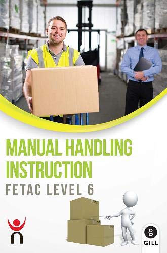 NIFAST: MANUAL HANDLING INSTRUCTION FETAC LEVEL 6