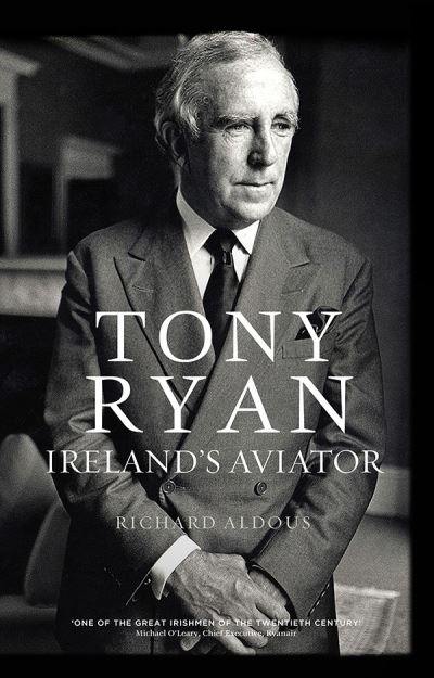 Tony Ryan Ireland's Aviator (Hardback)
