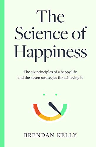 The Science Of Happiness HB