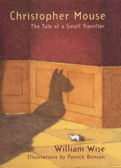 Christopher Mouse The Tale of a Small Traveller (Paperback)