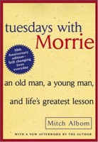 TUESDAYS WITH MORRIE