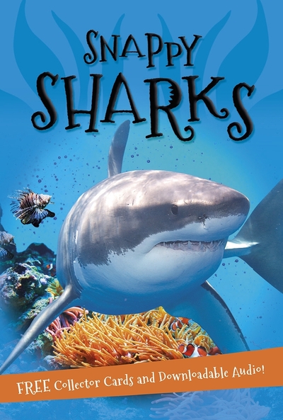 It's all About… Snappy Sharks - Free Collector Cards and Downloadable Audio