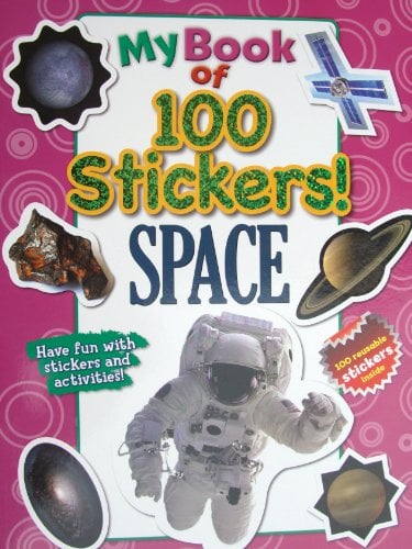 MY BOOK OF 100 STICKERS SPACE