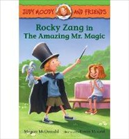 Judy Moody and Friends Rocky Zang in the Amazing Mr. Magic