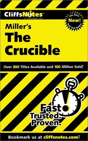 CliffsNotes on Miller's The Crucible