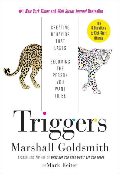 Triggers Creating Behaviour That Lasts