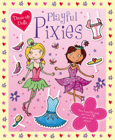 Playful Pixies Dress Up Dolls Book