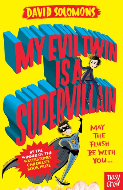 My Evil Twin is a Supervillain By