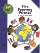 x[] FIVE FARAWAY FRIENDS INFO BK