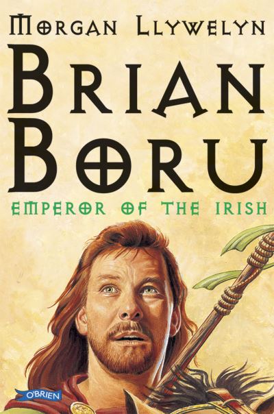 Brian Boru Emperor of the Irish (Paperback)