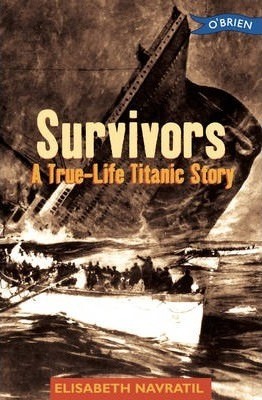 SURVIVORS ATRUE-LIFE TITANIC STORY