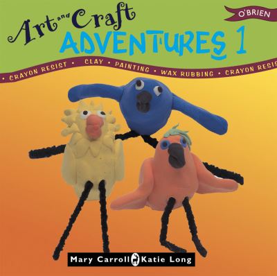 ART AND CRAFT ADVENTURES 1