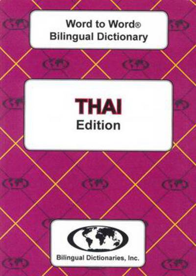 English-Thai AND Thai-English Word-to-Word Bilingual Dictionary Suitable for Exams