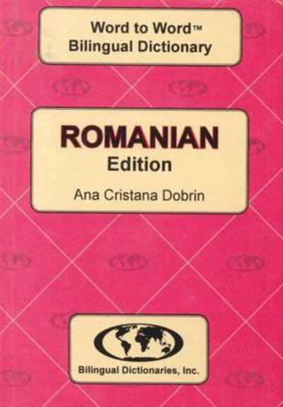 English-Romanian AND Romanian-English Word-to-Word Dictionary Suitable for Exams