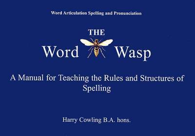 The Word Wasp A Manual for Teaching the