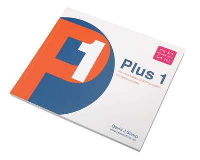 Plus 1 The Introductory Coaching System for Maths Success