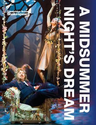 A Midsummer Night's Dream (Cambridge School Shakespeare)