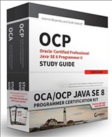 OCA/OCP Java SE 8 Programmer Certification Kit Exam 1Z0-808 and Exam 1Z0-809