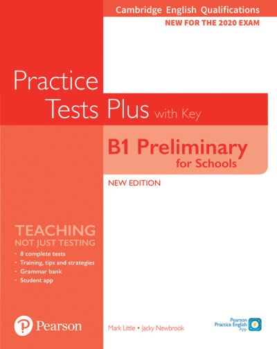 Cambridge English Qualifications B1 Preliminary for Schools Practice Tests Plus Student's Book with key