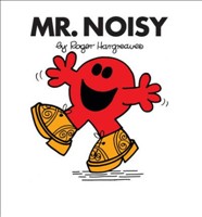 Mr. Noisy