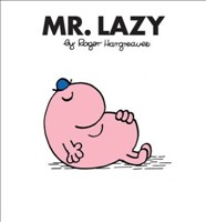 Mr. Lazy