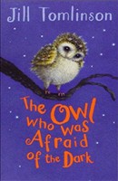 Owl Who Was Afraid of the Dark