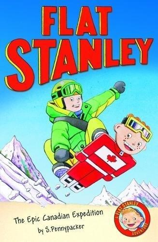 Flat Stanley The Epic Canadian Expedition