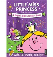 Little Miss Princess a Royal Ball Sticker Book