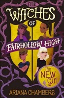 Witches of Fairyhollow High N ew Girl