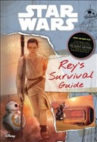 Rey's Survival Guide Star Wars The Force Awakens Journal