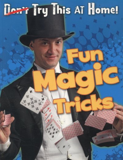 Try This at Home Fun Magic Tricks