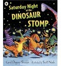 SATURDAY NIGHT AT THE DINOSAUR STOMP