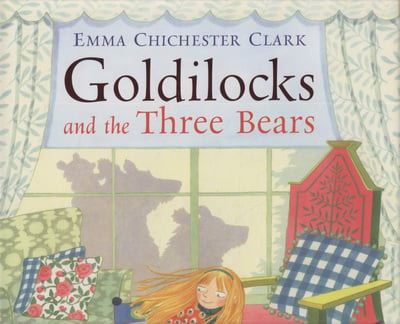 Goldilocks And The Three Bears