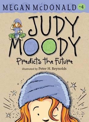 Predicts the Future (Judy Moody) (Book 4)