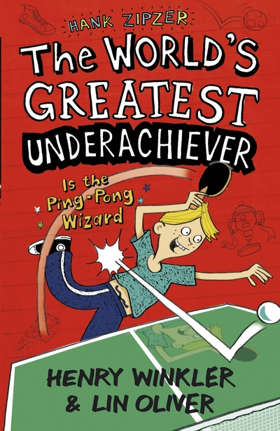 Hank Zipzer The World's Greatest Underachiever is the Ping-pong Wizard v 9