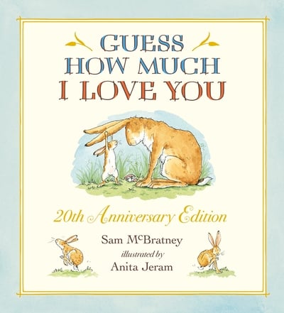 Guess How Much I Love You (20th Anniversary Edition)