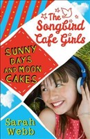 Songbird Cafe Sunny Days Moon Cakes