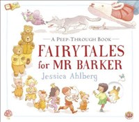 Fairytales for Mr Barker