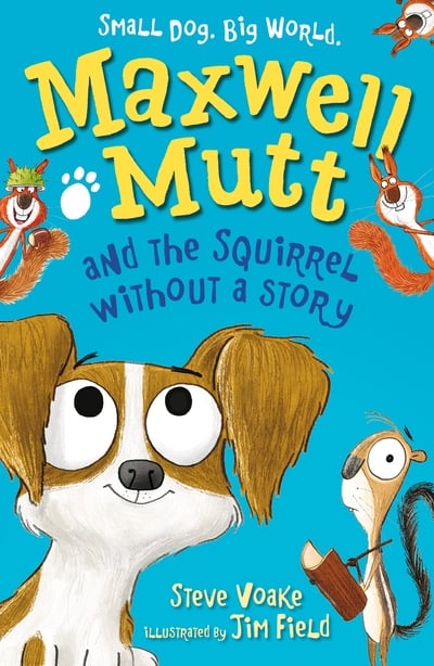 Maxwell Mutt and the Squirrel Witho